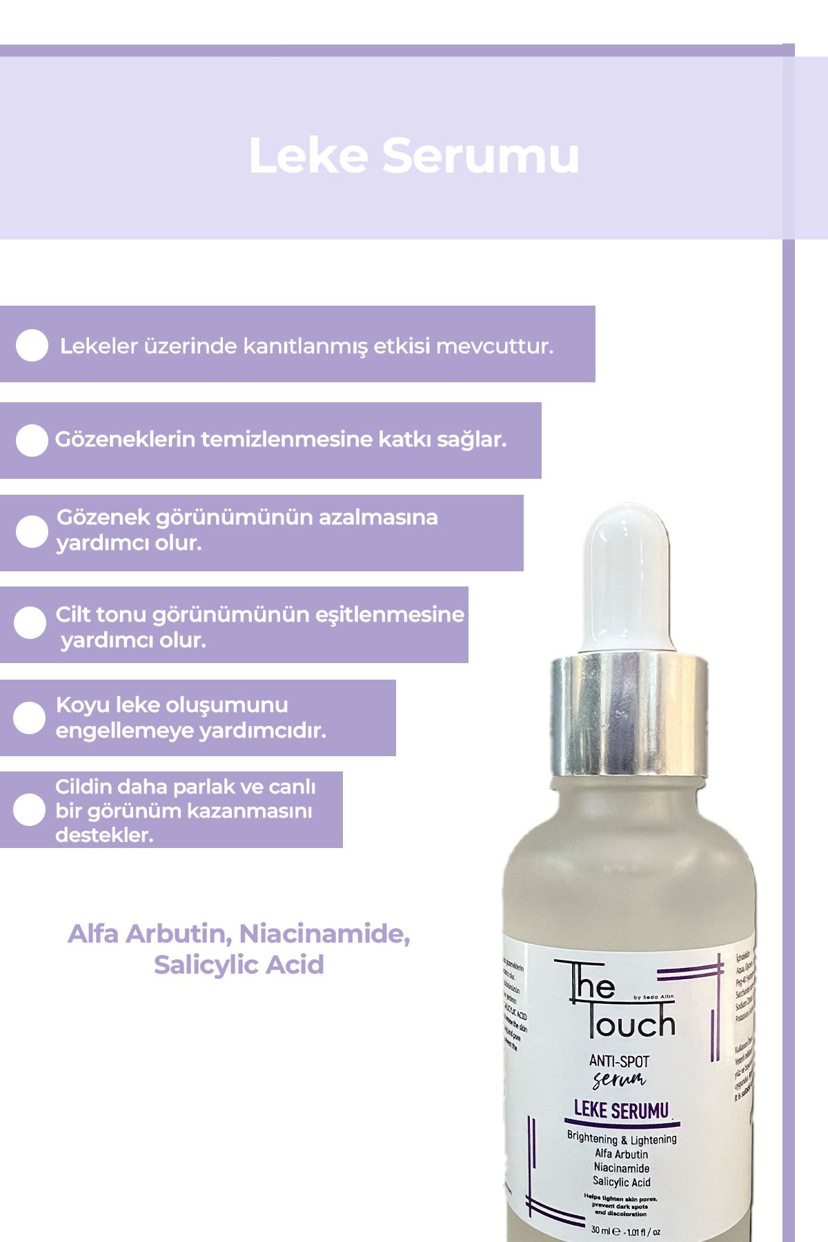 Leke Serumu - Anti Spot Serum Alpha Arbutin, Niacinamide, Salicylic Acid, Aydınlatıcı Serum 30 ML